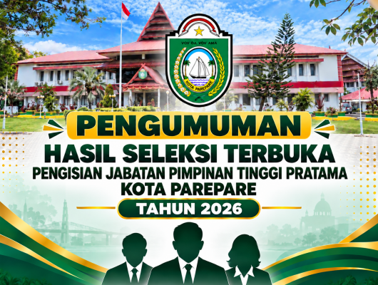 Thumbnail for the post titled: Pengumuman Hasil Seleksi Terbuka Pengisian JPT Pratama Kota Parepare Tahun 2026
