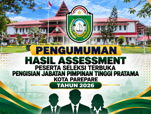 Thumbnail for the post titled: Pengumuman Hasil Assessment Peserta Seleksi Terbuka Pengisian JPT Pratama Kota Parepare Tahun 2026